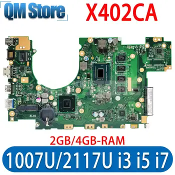 Материнская плата X402CA Для ASUS X402C X502C X502CA F402CA F502CA Материнская плата ноутбука CPU 1007U/2117U i3 i5 i7 3-го поколения 2 ГБ/4 ГБ оперативной памяти